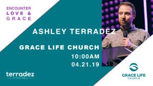 Ashley Terradez at Grace Life Church