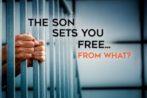 the son set you free